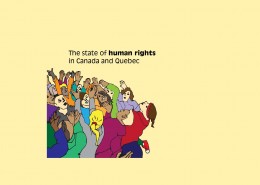 The state of human rights in Canada and Quebec